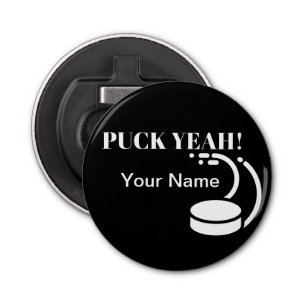 Puck Yeah Hockey Bottle Opener