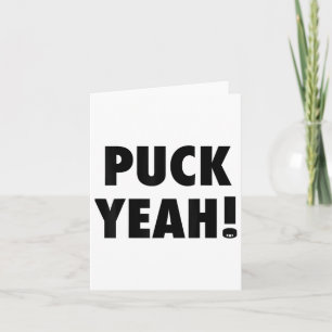 Puck Yeah! _ Hockey S For Fans_1 Card