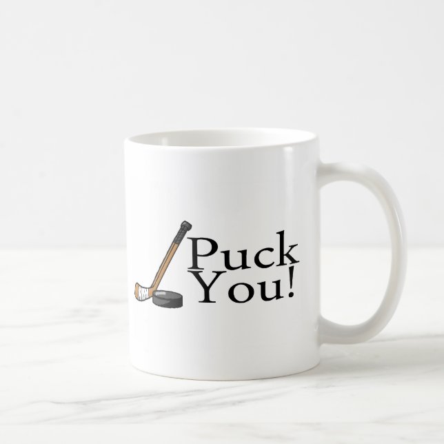 Puck You (Hockey) Coffee Mug (Right)