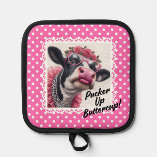 Pucker Up Buttercup! Pot Holders