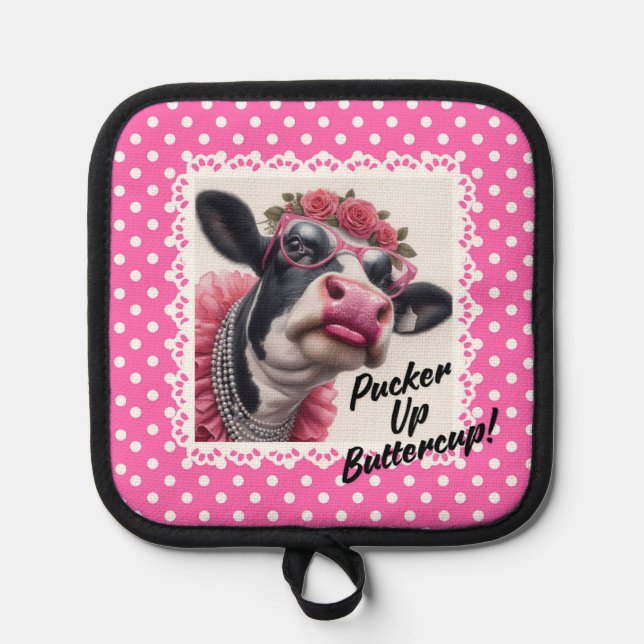 Pucker Up Buttercup! Pot Holders (Front)