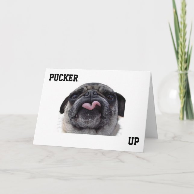 "PUCKER UP SO I CAN KISS U" THANK YOU CARD (Front)