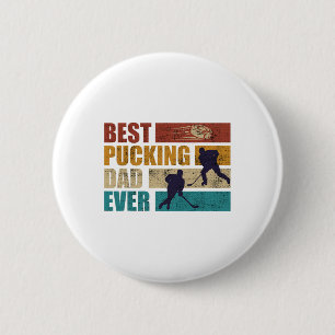 Pucking Dad Ever Hockey Dad 6 Cm Round Badge