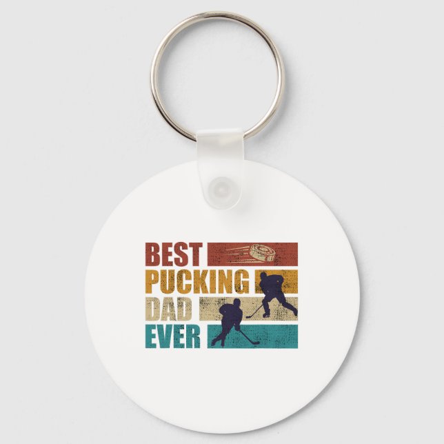 Pucking Dad Ever Hockey Dad  Key Ring (Front)