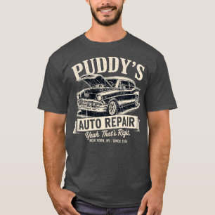 Puddy's Auto Repair T-Shirt