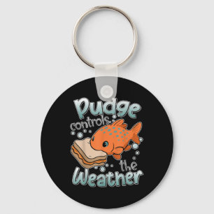 Pudge Controls The Weather Funny Shirt Womens Mens Key Ring