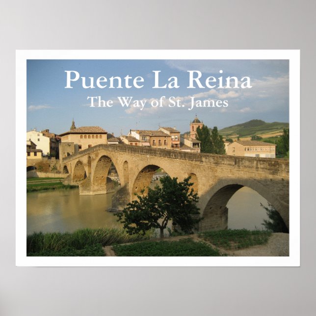 Puente La Reina, The Way of St. James, Spain Poster (Front)