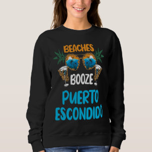 Puerto Escondido Beaches Mexico Vacation Party Mat Sweatshirt