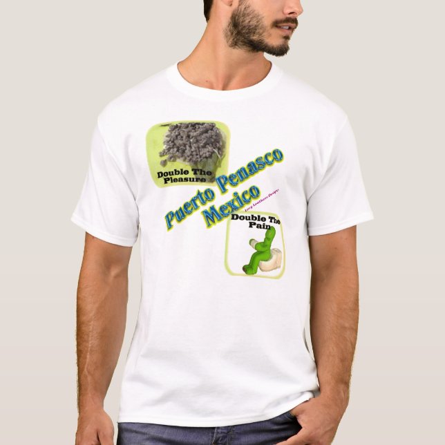 Puerto Penasco: Rocky Point Mexico 1 T-Shirt (Front)