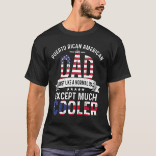 Puerto Rican American Dad Fathers Day Cuba Puerto T-Shirt