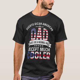 Puerto Rican American Dad Fathers Day Cuba Puerto T-Shirt