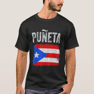 Puerto Rican Boricua Hispanic Puñeta Puerto Rico 1 T-Shirt