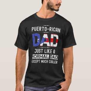 Puerto Rican Dad Fathers Day Puerto Rico  Men Birt T-Shirt