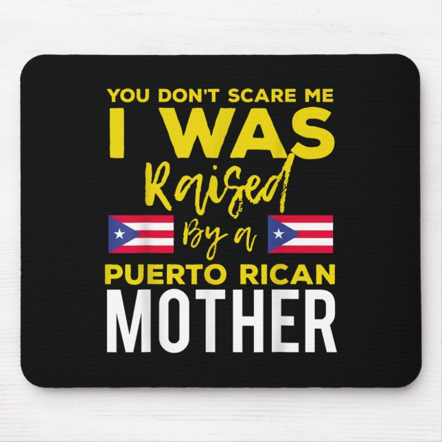 Puerto Rican Joke Quote Puerto Rico Pride  Mouse Pad (Front)