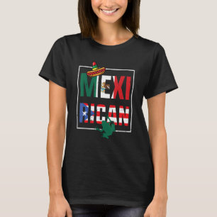 Puerto Rican Mexican Flag, Mexirican Half Puerto r T-Shirt