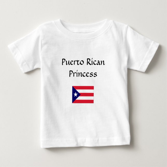 Puerto Rican Princess Baby T-Shirt (Front)