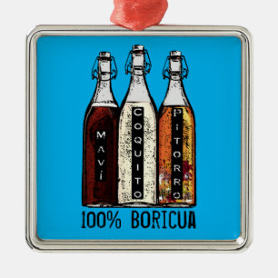 Puerto Rican Traditional Drinks 100% Boricua  Metal Ornament