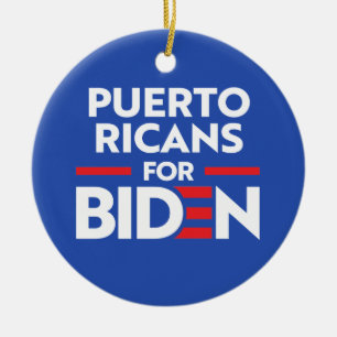 PUERTO RICANS FOR JOE BIDEN CERAMIC ORNAMENT