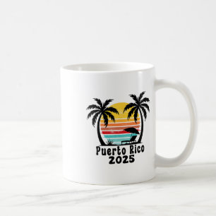 Puerto Rico 2025 Family Trip Friends Group Vacatio Coffee Mug