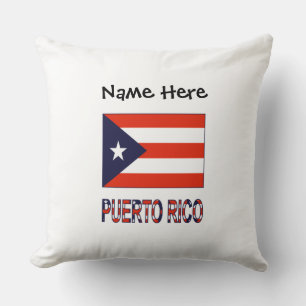 Puerto Rico and Puerto Rican Flag with Your Name Cushion