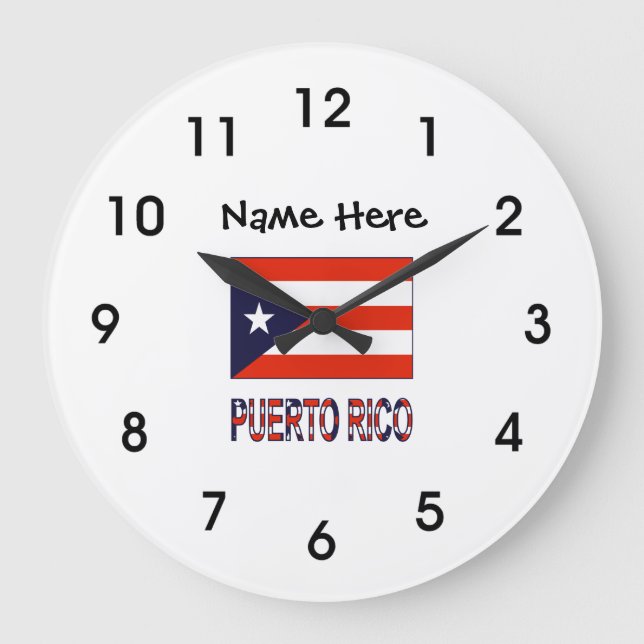 Puerto Rico and Puerto Rican Flag with Your Name L Large Clock (Front)
