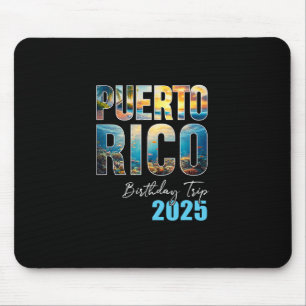 Puerto Rico Birthday Trip 2025 Cruise - Uni-adults Mouse Pad