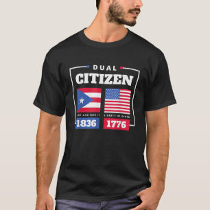 Puerto Rico Dual Citizen American USA Flag Gift Pu T-Shirt