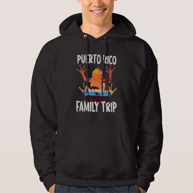 Puerto Rico Family Vacation Puerto Rico Holiday an Hoodie (Front)