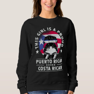 Puerto Rico Flag Costa Rica Grown Women Girl Pride Sweatshirt