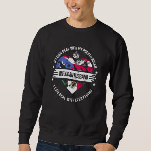 Puerto Rico Flag Mexico Grown Husband Country Sweatshirt