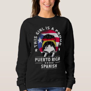 Puerto Rico Flag Spain Grown Women Girl Pride Sweatshirt