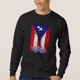 Puerto Rico Flag Volleyball Girl Player We Are 1 G Sweatshirt