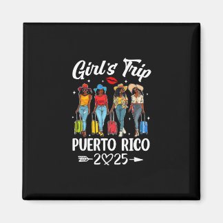 Puerto Rico Girls Trip 2025 Birthday Squad Women V Magnet