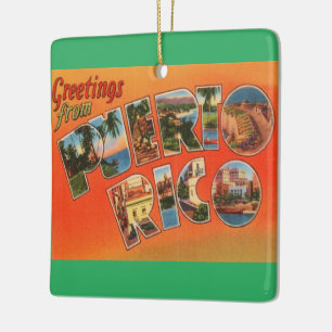 Puerto Rico Greeting Ceramic Ornament