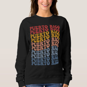 Puerto Rico Groovy Retro Puerto Rican Sweatshirt