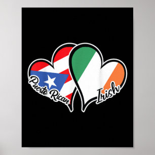 Puerto Rico Ireland Flag Half Puerto Rican Half Ir Poster