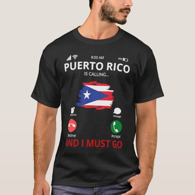 Puerto Rico Is Calling T-Shirt (Front)
