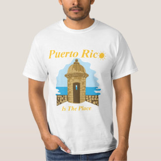 Puerto Rico Is The Place T-Shirt