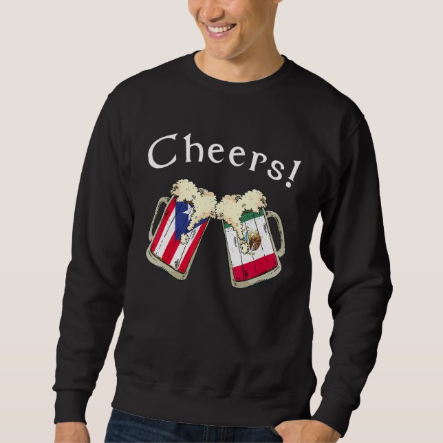 Puerto Rico Mexico Flag Cheers Beer Grown Patriot  Sweatshirt (Front)
