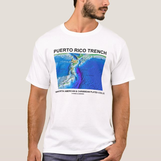 Puerto Rico Trench Where North American Caribbean T-Shirt (Front)