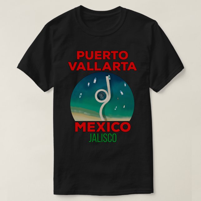 Puerto Vallarta Jalisco Mexico 2 T-Shirt (Design Front)