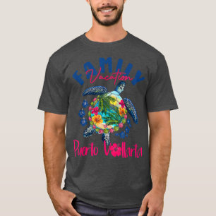 Puerto Vallarta Meico Vacation Sea Blue Turtle Fam T-Shirt