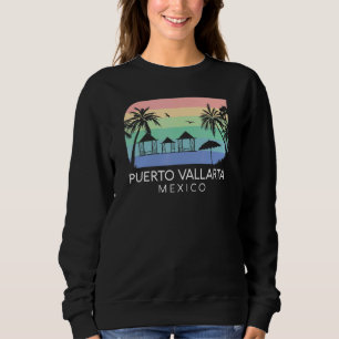 Puerto Vallarta Mexico Retro Mexican Resort Vacati Sweatshirt