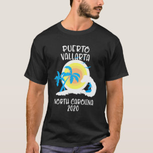 Puerto Vallarta North Carolina Vacation Surf Beach T-Shirt