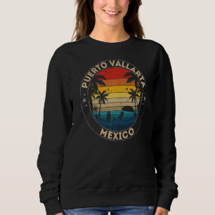 Puerto Vallarta Souvenir  Mexico Reminder Sweatshirt