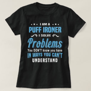 Puff Ironer T-Shirt