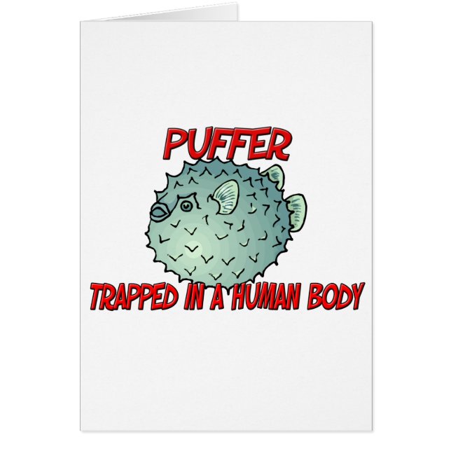 Puffer trapped in a human body (Front)