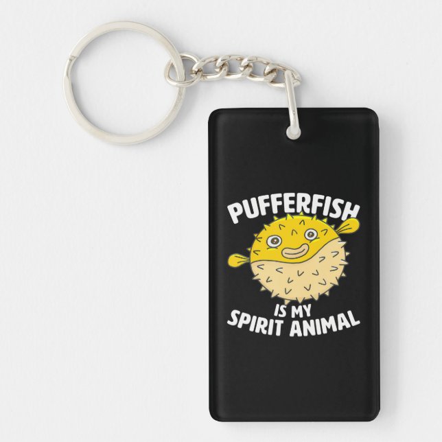 Pufferfish Is My Spirit Animal Puffer Fish Party Key Ring (Front)