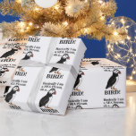 Puffin Bird Seabird Funny Birthday Wrapping Paper<br><div class="desc">Puffin Bird Seabird Funny Birthday Wrapping Paper original design by Nisha Prabhu. Add a splash of personality and fun to your gift-giving with our Puffin Bird Seabird Funny Birthday Wrapping Paper! This whimsical wrapping paper is perfect for any celebration, especially for bird lovers and those with a sense of humour....</div>