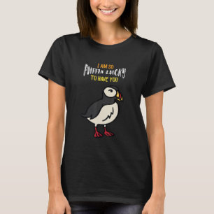 Puffin Lucky To Have Seabird Puffin Bird T-Shirt